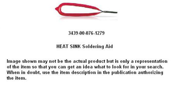 Nsn 3439 00 076 1279 Heat Sink Soldering Armyproperty Com